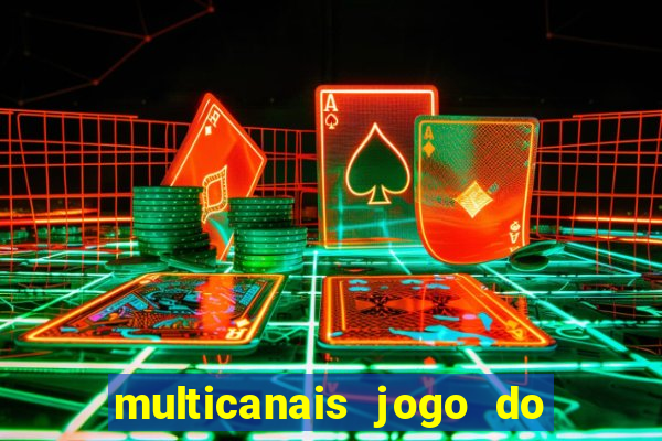 multicanais jogo do flamengo ao vivo